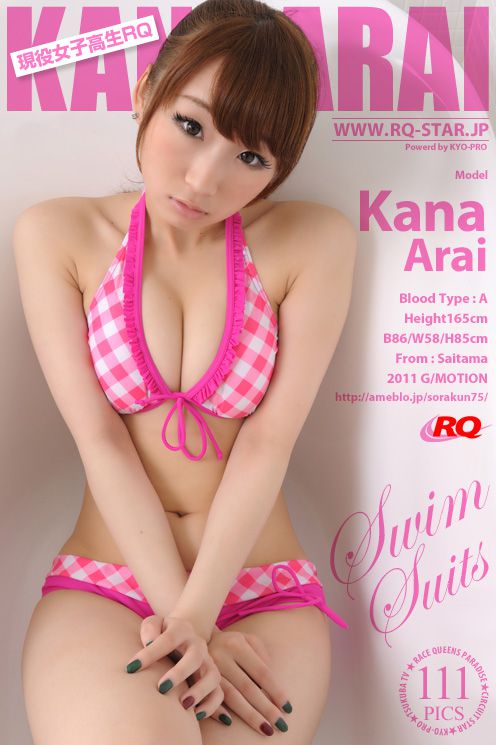 [RQ-STAR] NO.00565 Kana Arai 荒井嘉奈 Swim Suits [111P]