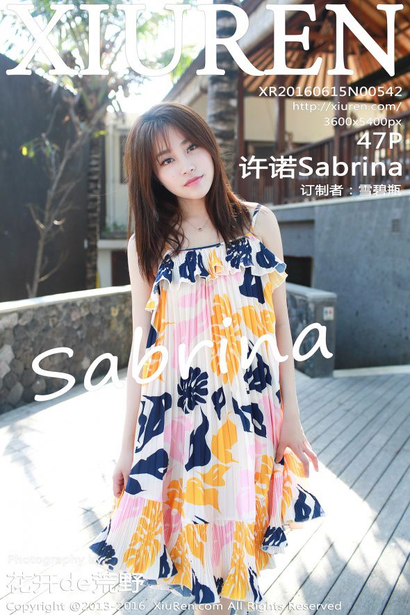 [XIUREN] 2016.06.15 许诺Sabrina [47P]